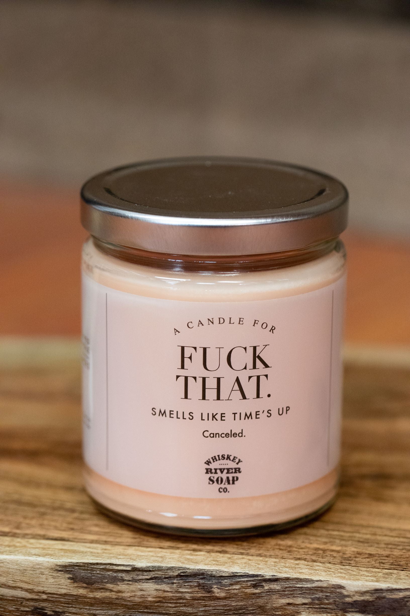 F*ck That candle